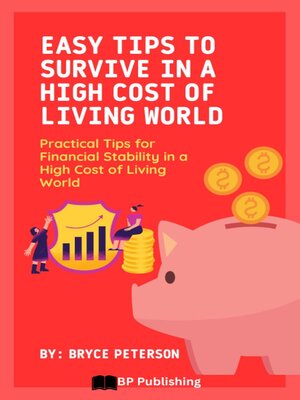 cover image of Easy Tips to Survive in a High Cost of Living World